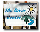 The River Center sign.