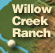 Willow Creek Ranch