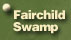 Fairchild Swamp